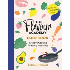 (영문도서) The Flavour Academy: Creative Cooking for Family Mealtimes Hardcover, Meze Publishing Ltd, English, 9781915538079