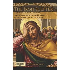 (外文書)The Iron Scepter: Unveiling Power Control and Suppression in the History of the... Paperback, Independently Published, English
