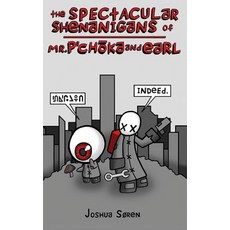 (영문도서) The Spectacular Shenanigans of Mr. P'choka and Earl Hardcover, FriesenPress, English, 9781039107755