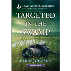 (영문도서)Targeted in the Swamp Mass Market Paperbound, Love Inspired Suspense Larg..., English, 9781335906656