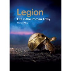 (영문도서) Legion: Life in the Roman Army Paperback, J. Paul Getty Museum, English, 9781606069189