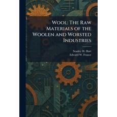 (英文圖書)Wool: The Raw Materials of the Woolen and Worsted Industries 平裝版, Tradd Street Press, 英文
