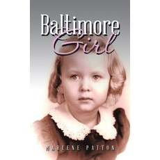 (영문도서) Baltimore Girl Hardcover, iUniverse, English, 9781663231345