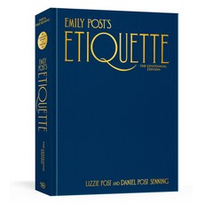 (영문도서) Emily Post's Etiquette the Centennial Edition Hardcover, Ten Speed Press, English, 9781984859396