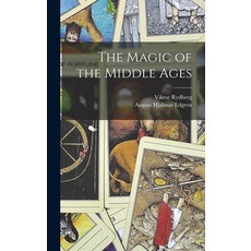 (영문도서) The Magic of the Middle Ages Hardcover, Legare Street Press, English, 9781019014394