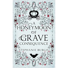 (영문도서)A Honeymoon of Grave Consequence Paperback, Independently Published, English, 9798263243586