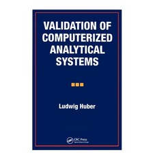 (영문도서) Validation of Computerized Analytical Systems Hardcover, CRC Press, English, 9780935184754