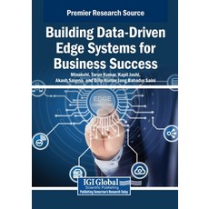 (英文圖書)Building Data-Driven Edge Systems for Business Success 平裝版, IGI Global, 英文