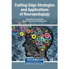 (영문도서)Cutting-Edge Strategies and Applications of Neuropedagogy Hardcover, Igi Global Scientific Publi..., English, 9798337335810