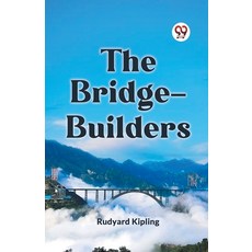 (영문도서) The Bridge-Builders Paperback, Double 9 Books, English, 9789359952758