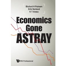 Economics Gone Astray Hardcover, Ws Professional, English, 9781944659585