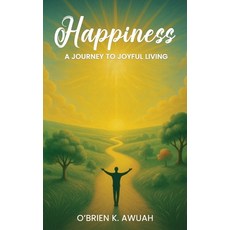 (英文圖書)Happiness: A Journey To Joyful Living 精裝版, NY Book Publishers, 英文