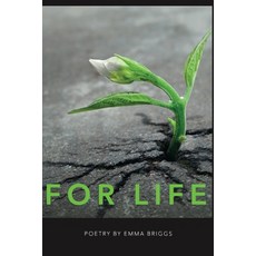 (영문도서) For Life: Poetry by Emma Briggs Paperback, English, 9780646815459
