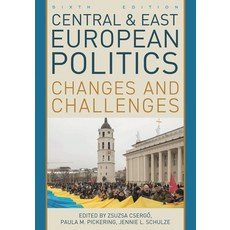 (영문도서)Central and East European Politics: Changes and Challenges Hardcover, Bloomsbury Academic, English, 9781538198896