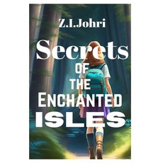 (영문도서) Secrets of the Enchanted Isles Paperback, Independently Published, English, 9798856181387