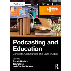 (英文圖書)Podcasting and Education: Concepts Communities and Case Studies 平裝版, Focal Press, 英文