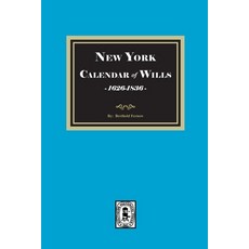 (英文圖書)New York Calendar of Wills 1626-1836 平裝版, Southern Historical Press, 英文