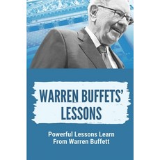 (영문도서) Warren Buffets' Lessons: Powerful Lessons Learn From Warren Buffett: Lessons On Life From War... Paperback, Independently Published, English, 9798532211148