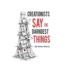 (英文圖書)Creationists Say the Darndest Things 平裝版, Independently Published, 英文