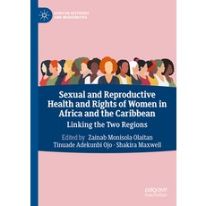 (英文圖書)Sexual and Reproductive Health and Rights of Women in Africa and the Caribbean:... 精裝版, Palgrave MacMillan, 英文
