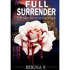 (英文圖書)Full Surrender: The Midwest Stalker Series 精裝版, Go Publishing House, 英文