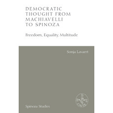 (영문도서) Democratic Thought from Machiavelli to Spinoza: Freedom Equality Multitude Hardcover, Edinburgh University Press, English, 9781399530507