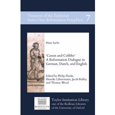 (영문도서) Canon and Cobbler: A Reformation Dialogue in German Dutch and English Paperback, Taylor Institution Library, 9781068605819