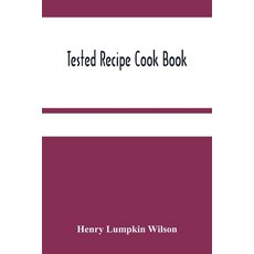 Tested Recipe Cook Book Paperback, Alpha Edition, English, 9789354481048