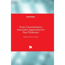(영문도서)From Conventional to Innovative Approaches for Pain Treatment Hardcover, Intechopen, English, 9781789841633 Intechopen, English, 9781789841633