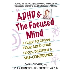 (外文書)ADHD & the Focused Mind: A Guide to Giving Your ADHD Child Focus Discipline and... Paperback, Square One Publishers, English