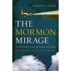 (영문도서) The Mormon Mirage: A Former Member Looks at the Mormon Church Today Paperback, Zondervan, English, 9780310291534
