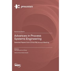 (英文圖書)Advances in Process Systems Engineering: Selected Papers from China PSE Annual M... 精裝版, Mdpi AG, 英文