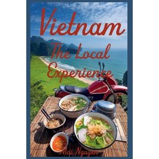 (英文圖書)Vietnam: The Local Experience 平裝版, Mai Nguyen, 英文