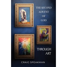 (영문도서)The Second Advent of God Through Art Paperback, Palmetto Publishing, English, 9798822971127