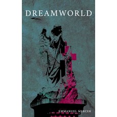 (영문도서) Dreamworld Paperback, Independently Published, English, 9798345991619