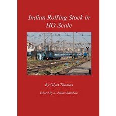 (영문도서) Indian Rolling Stock in HO Scale Paperback, Glyn Thomas, English, 9798218036522