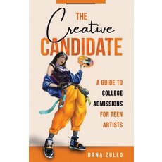 (英文圖書)The Creative Candidate: A Guide to College Admissions for Teen Artists 平裝版, Dana Zullo, 英文
