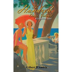 (영문도서)The Hundred Days' Island & Levantine Tales Hardcover, Oxford Book Writers, English, 9798349692611