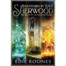 (영문도서) Adventures in Wild Sherwood Paperback, Writers Ink Books, English, 9798992208023