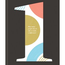 (영문도서)1: How Many People Does It Take to Make a Difference? Hardcover, English, 9781946873811, Compendium Publishing & Com...
