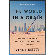 (영문도서) The World in a Grain: The Story of Sand and How It Transformed Civilization Paperback, Riverhead Books, English, 9780399576447