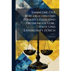 (영문도서)Sammlung Der Bürgerlichen Und Policey-geseze Und Ordnungen Lobl. Stadt Und Land... Paperback, Nabu Press, English, 9781245272391