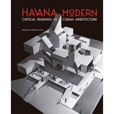 (영문도서) Havana Modern: Critical Readings in Cuban Architecture Paperback, Arquine, English, 9786078880119