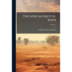 (英文圖書)The African Sketch-book： With Maps And Illustrations; Volume 2 Paperback, Nabu Press, 英文, 平裝版