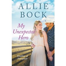 (영문도서) My Unexpected Hero Paperback, Allie Bock, English, 9798201631369