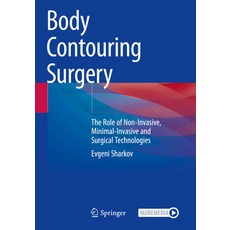 (영문도서) Body Contouring Surgery: The Role of Non-Invasive Minimal-Invasive and Surgica... Paperback, Springer, English, 9783031333521