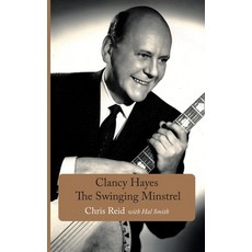 (英文圖書)Clancy Hayes - The Swinging Minstrel 精裝版, Hardinge Simpole Limited, 英文