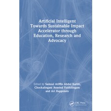 (영문도서)Artificial Intelligent Towards Sustainable Impact Accelerator Through Education ... Hardcover, CRC Press, English, 9781041060062 CRC Press, English, 9781041060062