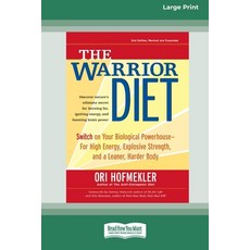 (영문도서) The Warrior Diet: Switch on Your Biological Powerhouse For High Energy Explosive Strength a... Paperback, ReadHowYouWant, English, 9780369313843