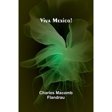 (영문도서) Viva Mexico! Paperback, Alpha Edition, English, 9789362997258